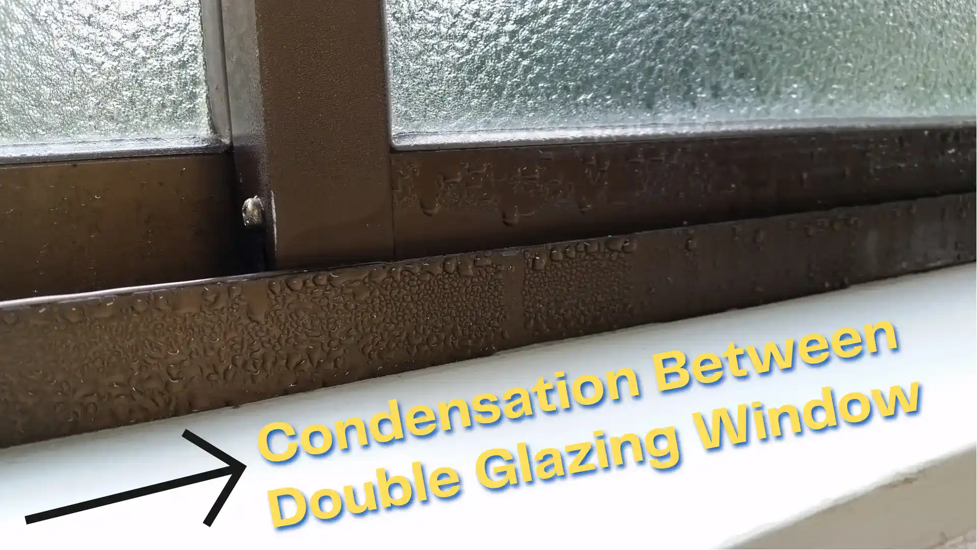 Condensation Between Double Glazing