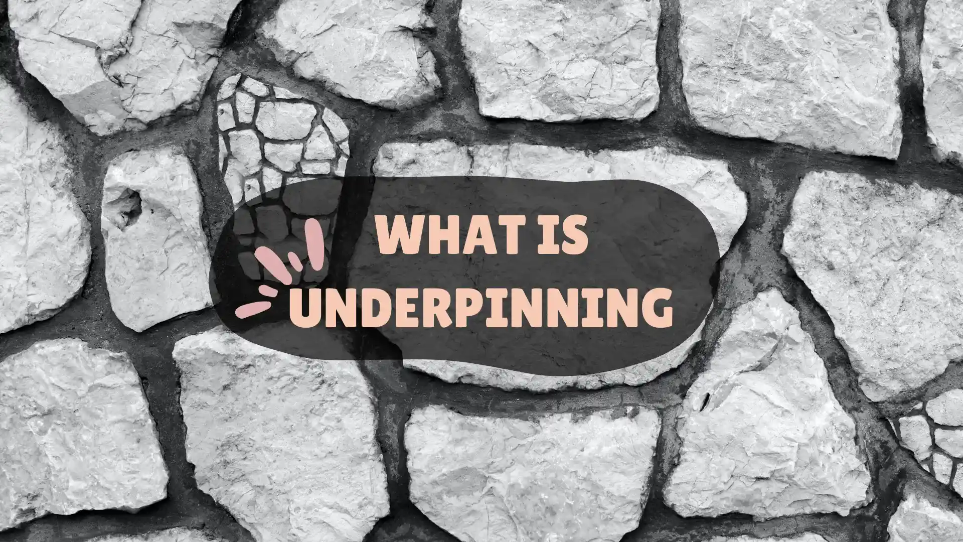 what is underpinning