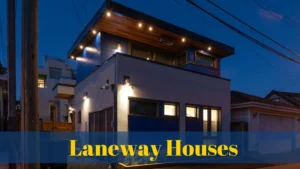 The Best Laneway House Builder in Vancouver