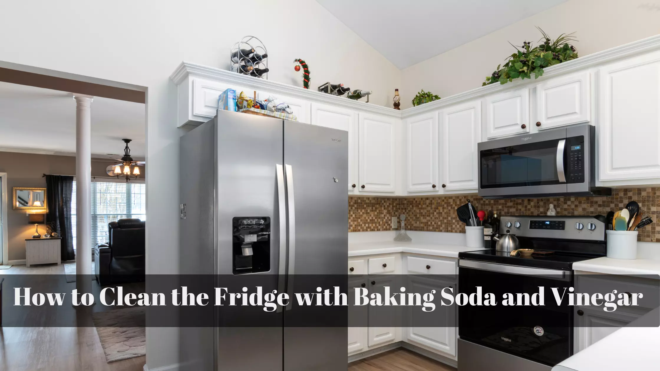 How to Clean the Fridge with Baking Soda and Vinegar