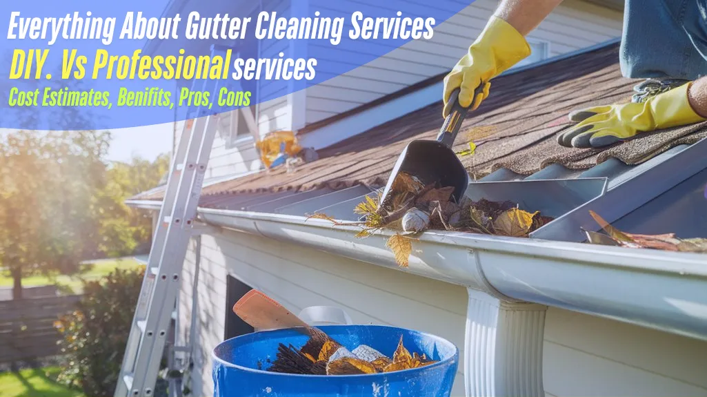 Everything About Gutter Cleaning Services